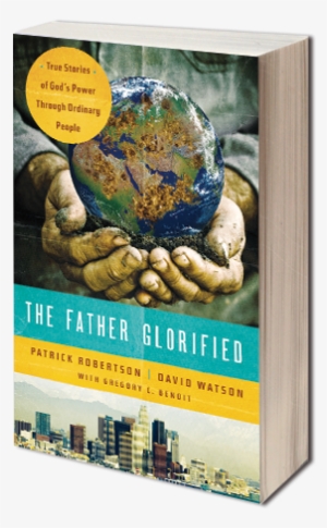 The Father Glorified - Father Glorified By Patrick Robertson 9781418547301