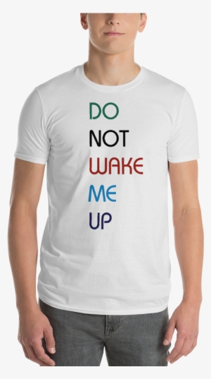 Do Not Wake Me Up Cotton T-shirt - Shirt
