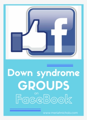 Down Syndrome Groups On Facebook - Like Follow And Share Us On Facebook