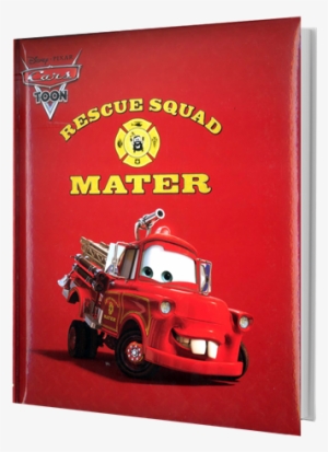 Picture Of Disney Pixar Cars Toon - Cars Toons Rescue Squad Mater