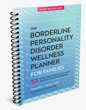 The Borderline Personality Disorder Wellness Planner