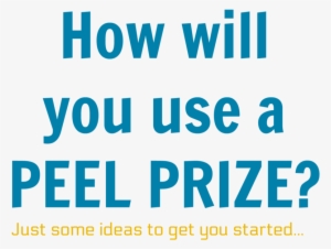 Use Peel Prize - Printing