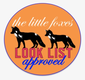 The Little Foxes Look List Approved Badge - Badge