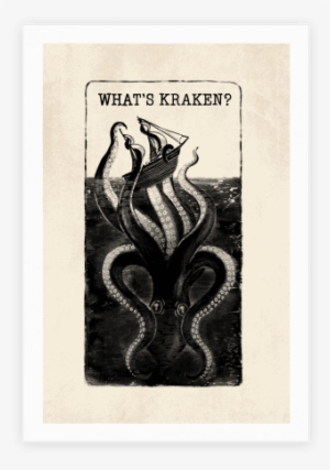 What's Kraken Poster - Kraken T Shirt