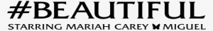 Beautiful Logo - Mariah Carey Logo Png