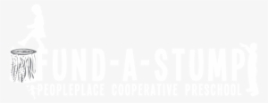Fund A Stump - Preschool