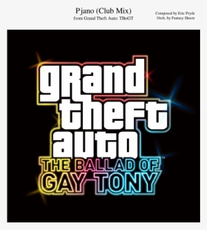Pjano Sheet Music Composed By Composed By Eric Prydz - Grand Theft Auto: The Ballad Of Gay Tony