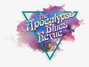 Apocalypse Blues Revue The Shape Of Blues
