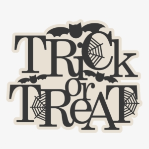 Trick Or Treat Png Free Download - Trick Or Treat Word Clipart