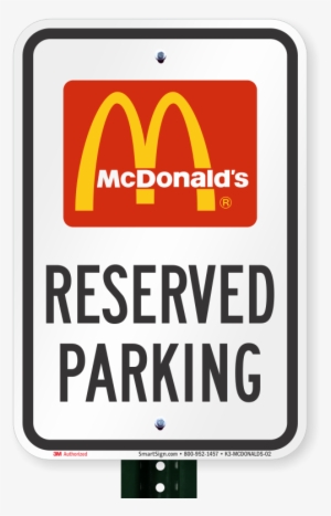 Reserved Parking Sign, Mcdonalds - Starbucks Parking Sign