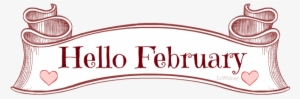 February Png Transparent - Hello February Png