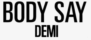 Demi Lovato - Demi Lovato Body Say Official Single Cover