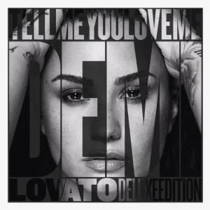 Bleed Area May Not Be Visible - Demi Lovato Tell Me You Love Album