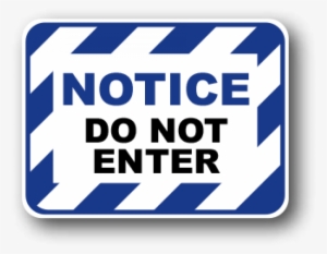 Durastripe Rectangular Floor Sign, Notice Do Not Enter
