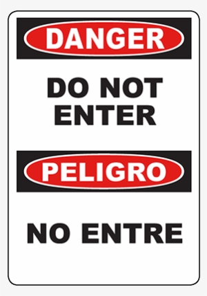 Do Not Enter Sign English And Spanish