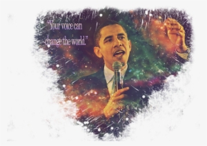 Bleed Area May Not Be Visible - Barack Obama Your Voice Can Change The World