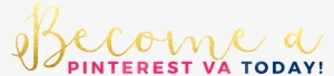 Become A Pinterest Va Today