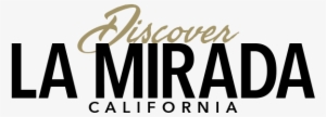 Discover La Mirada California - Naga Trader
