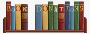 Do You Have Books Sitting Around Your House That You - Book Donation