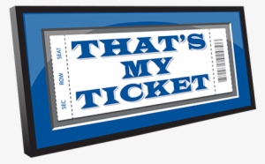That's My Ticket