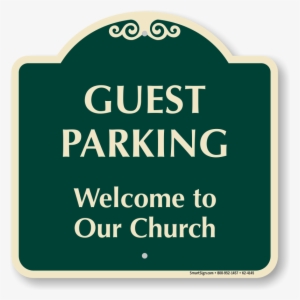 Guest Parking Welcome To Our Church - Reserved Parking Signs For Pastor