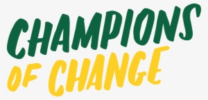 Emerging Change Champion Nominations Due June 3 2016 - Champions Of Change Png