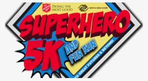 Superhero 5k And Fun Run - Salvation Army Doing The Most