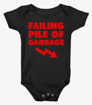 Failing Pile Of Garbage Baby Onesy - Kylo Ren Onesie Baby