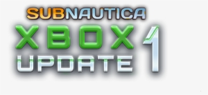 Subnautica Xbox Update One - Xbox