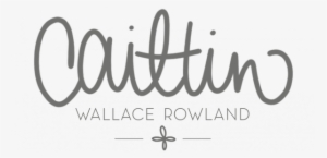 Caitlin Wallace Rowland - Blog