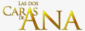 Univision Logo Png - Las Duas Caras De Ana