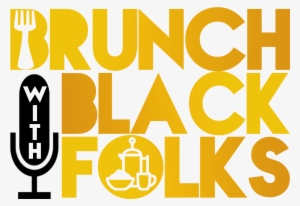 Brunch And The Cast Of Fences Part - Brunch With Black Folks