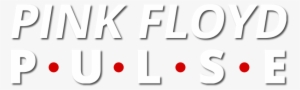 Pink Floyd - P - U - L - S - E - Image - Pink Floyd Pulse Png