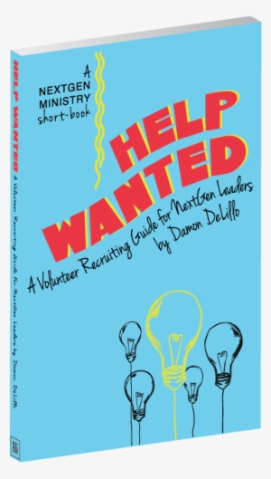 Get, Keep And Grow New Volunteers - Help Wanted