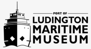 Mason County Historical Society - Port Of Ludington Maritime Museum