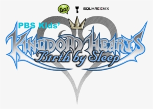 Pbs Kids' Kingdom Hearts Birth By Sleep - Kingdom Hearts Birth By Sleep Logo