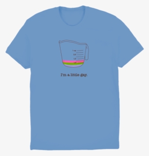 I'm A Little Gay T-shirt - T-shirt