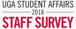 2018 Uga Student Affairs Staff Survey - Structure Fusion