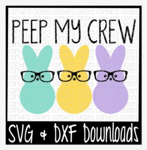 Easter Svg * Peep My Crew * Easter * Bunny Cut File - Hunt Is On Svg