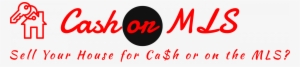 Cash Or Mls Logo - House