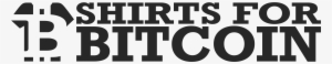 Shirts For Bitcoin - Bitcoin