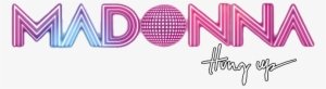 Hung Up Logo - Madonna Logo Png