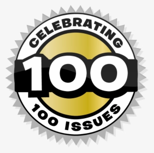 Celebrating 100 Issue - 100th Issue