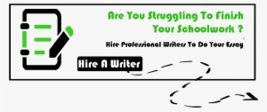 Hire A Writer To Wtite Your Essays - Essay