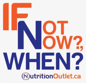 If Not Now Nutritionoutlet - Ca Va Bien In French