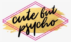 Cute But Psycho - Cute But Psycho Logo