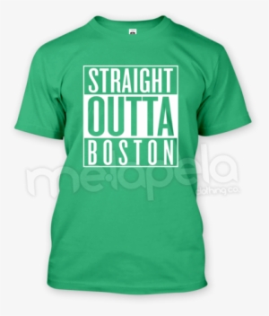 Straight Outta Boston T-shirt - Ale 8 One T Shirt