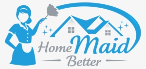 Home Ma - Home Maid Better