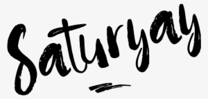 It's Saturyay Saturyay Happy Weekend Saturday - Saturyay Png