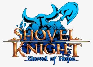 Shovel Knight Logo Png - Shovel Knight Shovel Of Hope Logo